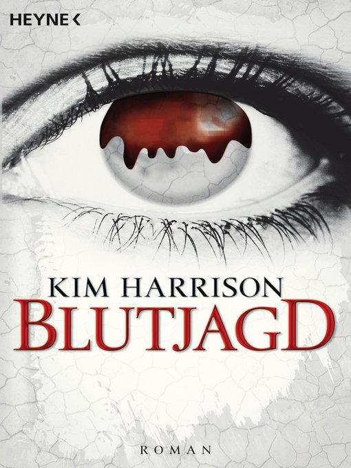 Title details for Blutjagd by Kim Harrison - Available